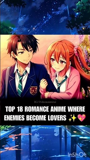 Top 18 Romance Anime where enemies become lovers