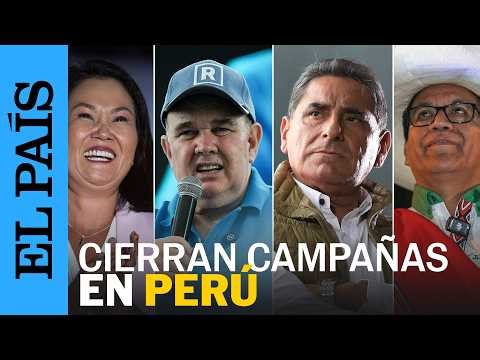 PERU ELECTIONS | Candidates CLOSE CAMPAIGNS ahead of the FIRST ROUND of the elections | EL PAÍS