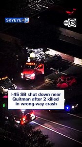 Two people were killed in a wrong-way crash that shut down all lanes of the I-45 North Freeway southbound, just north of the Quitman Street exit and the I-10 interchange. Alternate routes include the HOV lane and Eastex Freeway. | ABC13 Houston