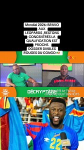45K views · 2.4K reactions |  Rdc mondial 2026, on y est presque. Dossier diables rouges du Congo  | Quoi de neuf 243 | Facebook