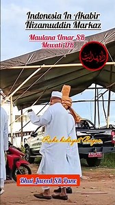 Indonesia 🇦🇹 in Akabir nizamuddin Markaz🌎 Hazrat Maulana Umar SB DB Mewati