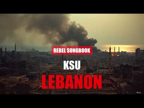 "Lebanon is Burning" — KSU "Liban" English Cover | Rebel Songbook #1