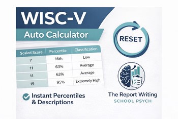 WISC-V Score Tables | Google Sheet Tool | Autofills | One-Click Reset!