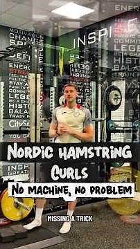Nordic hamstring curls, no machine?