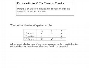 Math 103 Voting 07: Condorcet candidates and the Condorcet Criterion