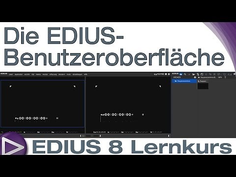EDIUS 8 Lernkurs: Die EDIUS-Benutzeroberfläche - Schnelleinstieg