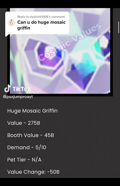 Replying to @slyshark5416 Huge Mosaic Griffin Values In Pet Simulator X #fyp #petsimulatorx #psx #psxtrading #petsimulator #trading #petsimulatorxtrading #petsimxtrading #hugepet #hugepets
