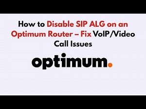 How to Disable SIP ALG on an Optimum Router – Fix VoIP/Video Call Issues