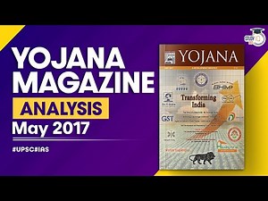Yojana योजना magazine May 2017- UPSC / IAS / PSC aspirants के लिए analysis