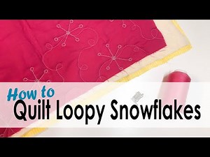 How to Quilt Loopy Snowflakes with On Williams Street