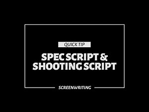 Quick Tip Spec Script & Shooting Script