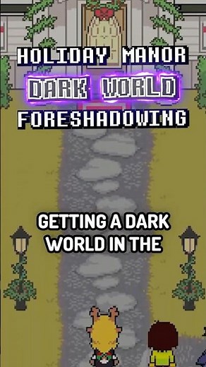 Dark World Foreshadowing in Deltarune
