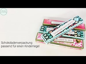 Schokoladenverpackung passend für einen Kinderriegel // Anleitung