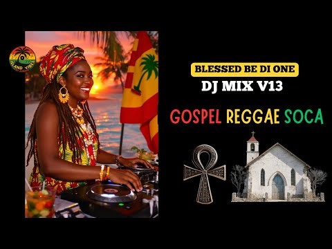 2025 Caribbean Gospel Reggae Soca DJ Mix - Beats For Your Soul! by Junior Songwriting