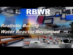 Realistic Boiling Water Reactor Revamped RBWR I like this new Design - Roblox