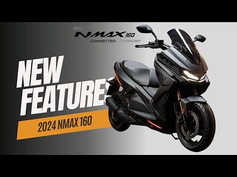2024 Yamaha NMAX 160: Is It Worth The Upgrade?
