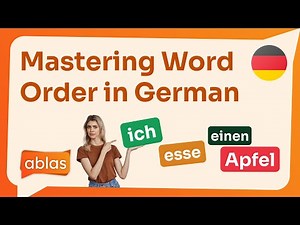 Mastering Word Order in German