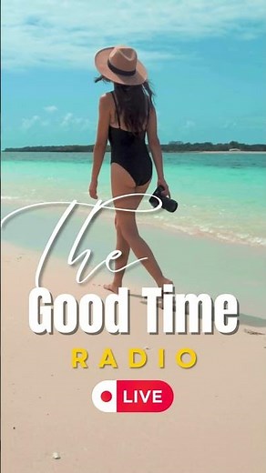 The Good Time Radio • 24/7 Live Radio