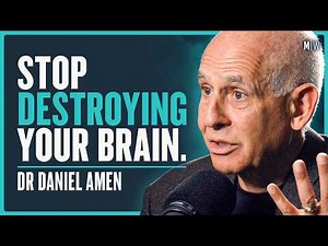 The 11 Risk Factors That Are Destroying Your Brain - Dr Daniel Amen