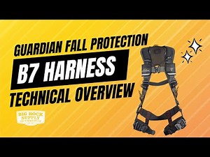 Guardian Fall Protection - B7 Harness | Technical Overview