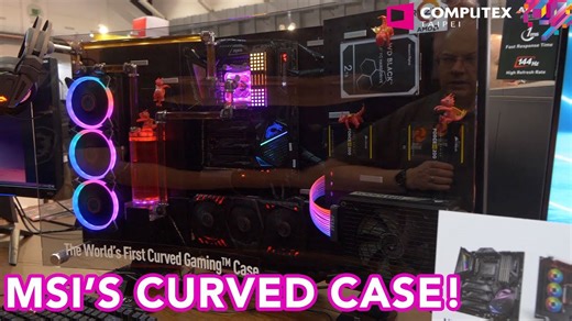 Computex 2019: MSI showcases a curved case and more!