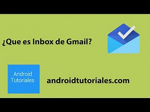¿Que es Inbox de Gmail?