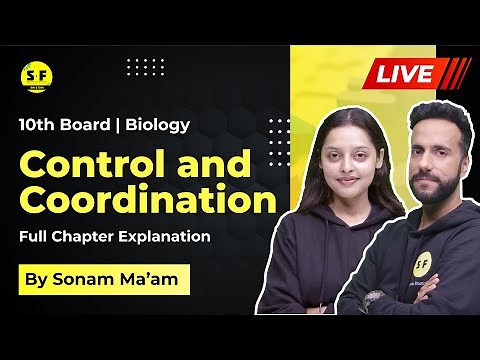 Control and coordination in animals and plants | Full chapter explanation with Sonam Maam Class 10th