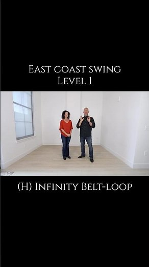 East Coast Swing • Level 1 • (H) Infinity Belt-loop
