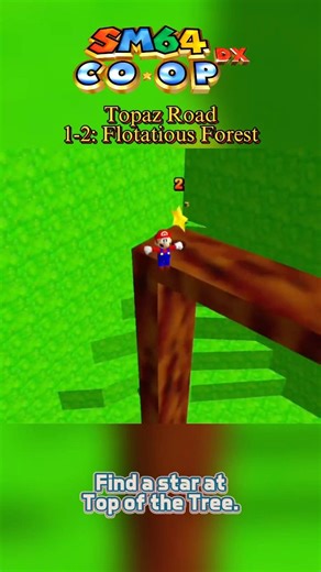 Super Mario 64 Topaz Road OMM: 1-2 Flotatious Forest #TopoftheTree