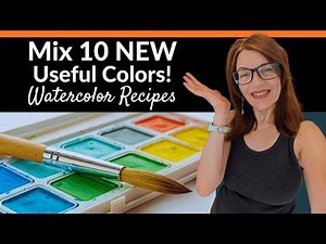 10 Must-Know Color Mixing Recipes (Watercolor Painting!)