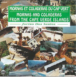 Jovino Dos Santos - Mornas Et Coladeras Du Cap Vert - Mornas And Coladeras From The Cape Verde Islands