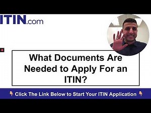 What Documents Are Needed to Apply For an ITIN? (ITIN 2020)
