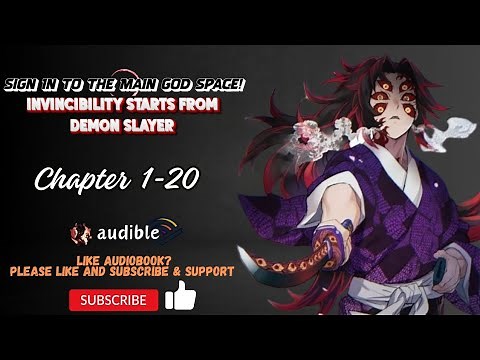 Chapter 1-20 : Sign In To The Main God Space! Invincibility Starts From Demon Slayer
