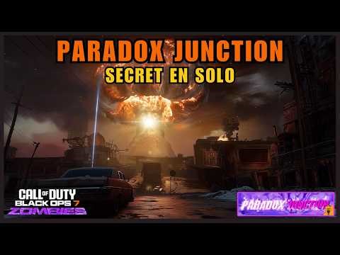 SECRET de PARADOX JUNCTION en SOLO ! ☢️🏘️ (No Commentary) - BO7 ZOMBIE 🧟