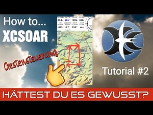 HOW TO XCSOAR - Tutorial #2. Gestensteuerung