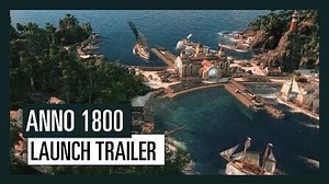 Anno 1800 - Launch Trailer - Ubisoft -DE-