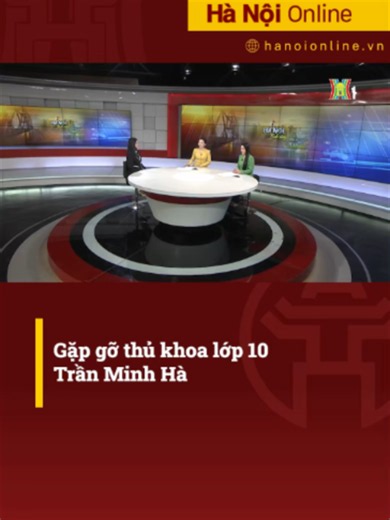 Trở thành thủ khoa của một kỳ thi có hàng chục nghìn thí sinh tham dự luôn là thành tích đáng tự hào. Nhưng điều khiến mọi người ấn tượng ở em Trần Minh Hà - thủ khoa kỳ thi vào lớp 10 công lập Hà Nội năm 2026 không chỉ là số điểm gần như tuyệt đối, mà còn là cách em xây dựng hành trình học tập của mình bằng sự bền bỉ, kỷ luật và chắc chắn. #xuhuongtiktok #tiktoknews #tintuc
