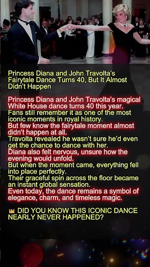 Princess Diana & John Travolta’s Fairytale Dance Turns 40 #PrincessDiana #JohnTravolta #RoyalHistory