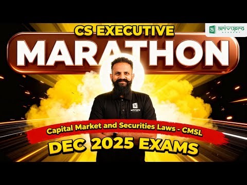Capital Market & Securities Laws (CMSL) Marathon 🔥 | CS Executive 2025 Revision | Arivupro