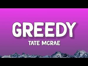 Tate mcRae -Greedy (official lyrics video)