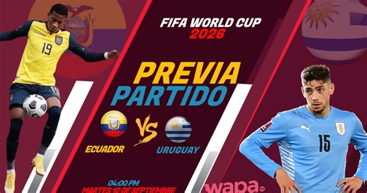 VER EN VIVO Ecuador vs. Uruguay: aquí cómo ver el partido por las Eliminatorias 2026