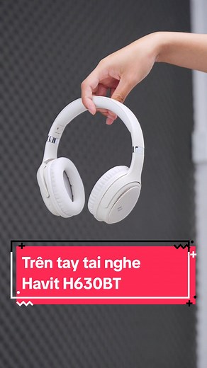 Tai nghe Havit H630BT: Trải nghiệm, so sánh và giá mới nhất