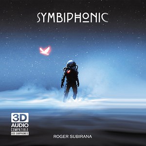 Roger Subirana -  Symbiphonic