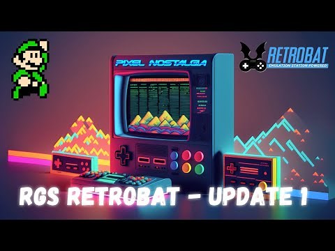 Pixel Nostalgia - RGS RetroBat Build - Update 1