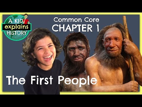 Common Core History - THE FIRST PEOPLE