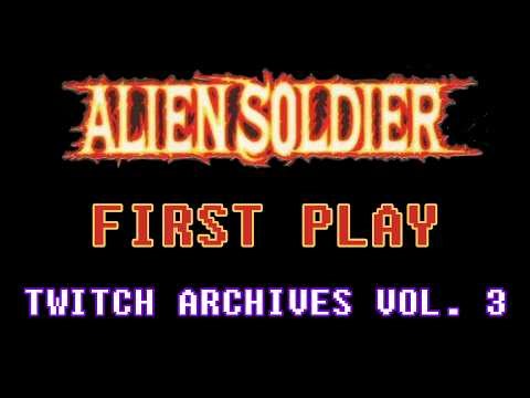 Alien Soldier (Genesis) - First Play (Twitch Archives Vol. 8)