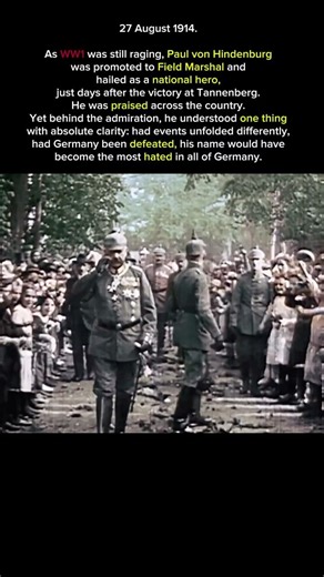 27 August 1914 — The Day Hindenburg Became a Legend WW1