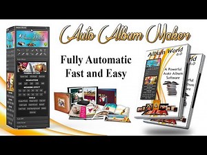 Album World (Auto Album Maker 6.0.2021) A Powerfull Easy & Fast Software