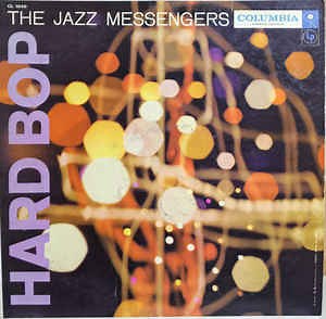 The Jazz Messengers - Hard Bop