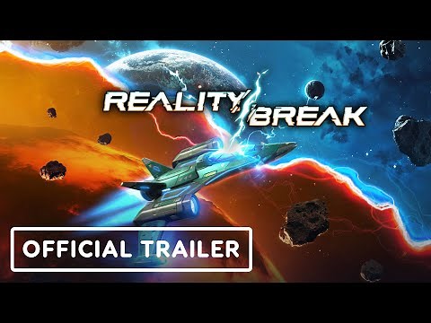 Reality Break - Official Release Date Trailer